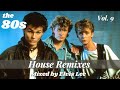 The 80s House Remixes Vol. 9 (REVISED) - artists like Queen, Madonna, Dire Straits, Simply Red).