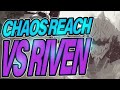 6 CHAOS REACH VS RIVEN OF A THOUSAND VOICES