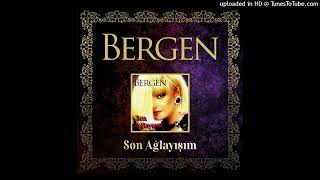 Bergen - Son Ağlayışım (Remastered) [] Resimi