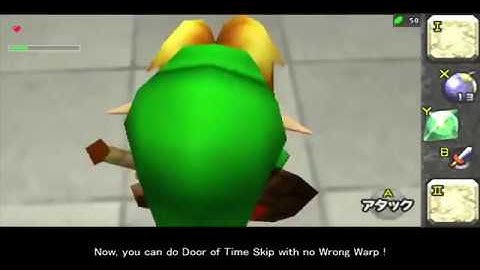 OoT3D : Door of Time Skip with No Wrong Warp