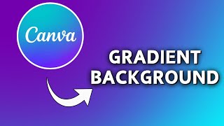 How To Make a Gradient Background in Canva - 2025 screenshot 5
