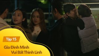 Gia đình mình vui BTL tập 15 | 3 gia đình Công - Thành - Danh 