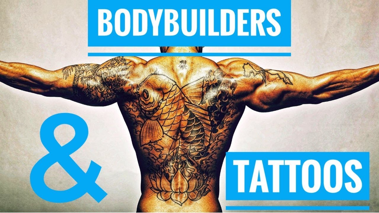 BODYBUILDERS AND TATTOOS - YouTube