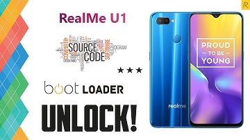 How To Unlock The Bootloader Of Realme U1 And Kernel Sources Release