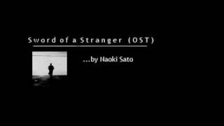 Naoki Sato - ( Sword of the Stranger - OST )