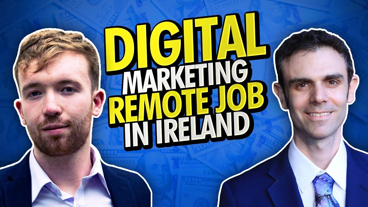 remote digital marketing job post in Ireland