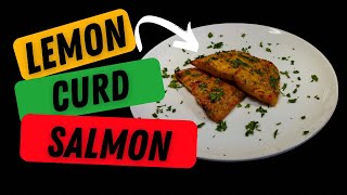 Curious About Lemon Curd Salmon? Watch This! #fish #lemon #curd