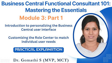 personalizing business central user interface | business central personalization | module 3 part 1