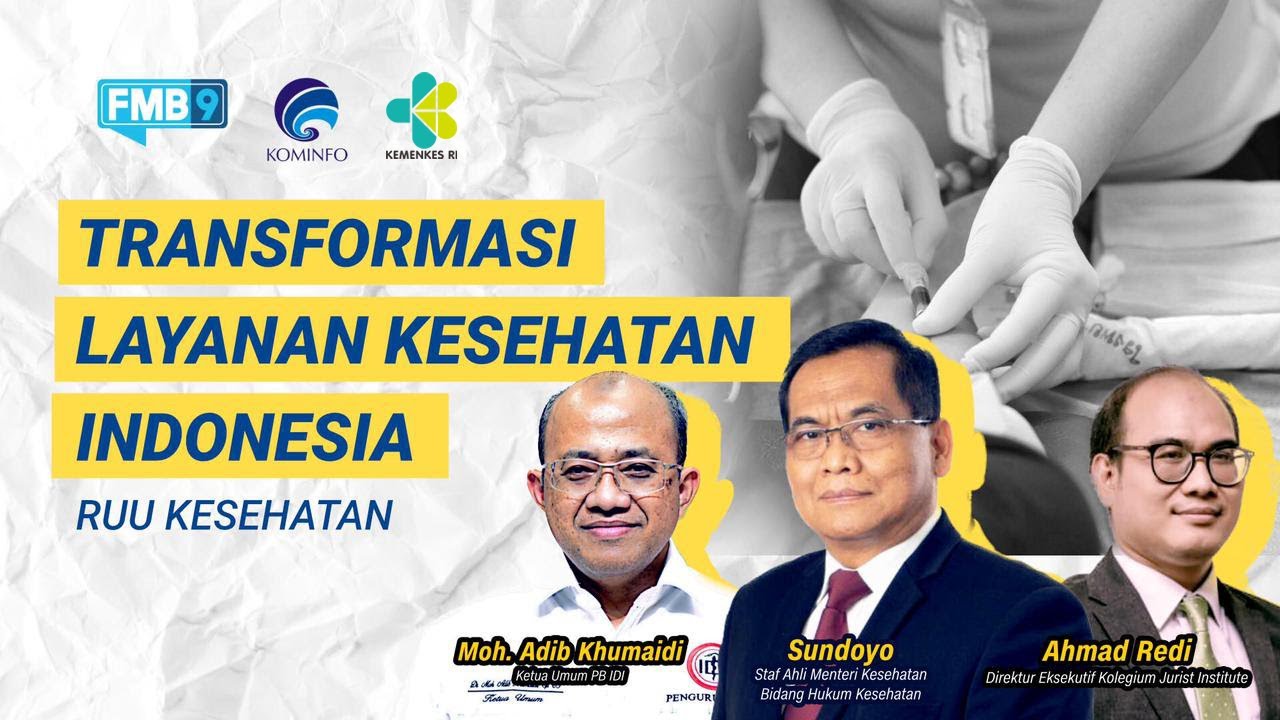Transformasi Layanan Kesehatan Indonesia - RUU Kesehatan