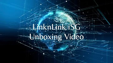 LinknLink iSG Unboxing Video