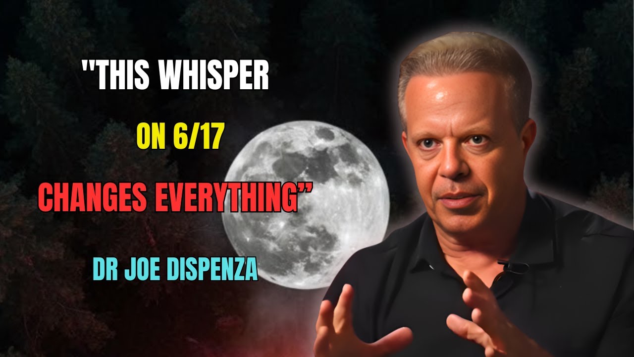 June 17 Portal Opens:777 Moon Code Activation Whisper This to Shift Timelines Instantly"JOE DISPENZA