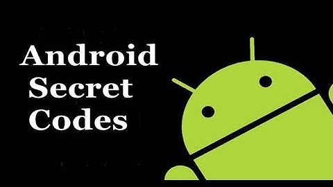 ANDROID BEST SECRET CODES THAT WILL CHANGE YOUR WHOLE PHONE|SECRET CODES
