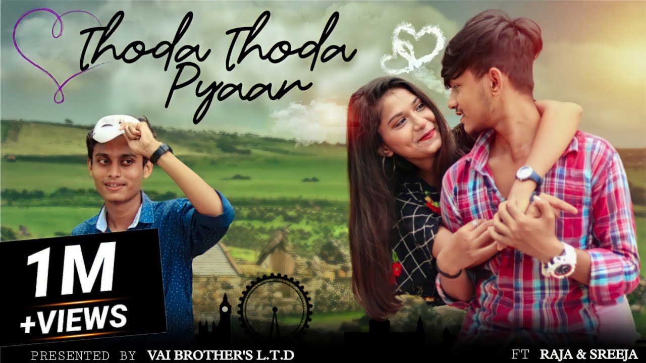 Thoda Thoda Pyaar | Stebin Ben | New Crush Love Story | Latest Hindi Song | Raja & Sreeja
