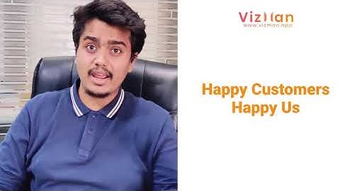 VizMan Happy Customer  - Visitor management System |