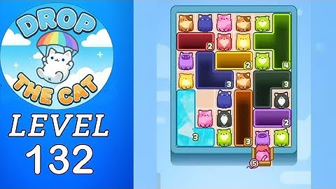 Drop The Cat Level 132 Walkthrough