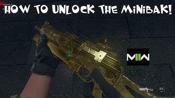 HOW TO UNLOCK THE MINIBAK SMG IN MODERN WARFARE ll