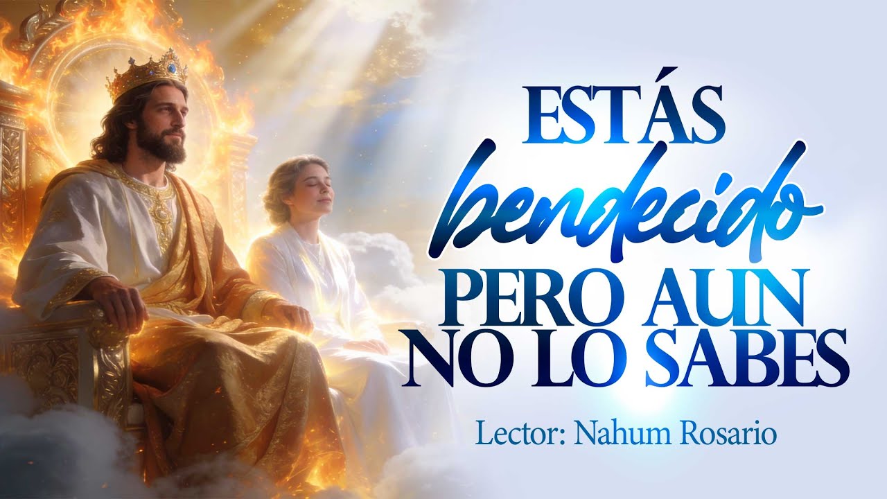 ESTÁS BENDECIDO, PERO AÚN NO LO SABES - Jue 5 Feb, 2026