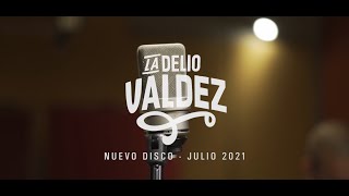 Video thumbnail of "EL TIEMPO Y LA SERENATA - ADELANTO DISCO 2021 - LA DELIO VALDEZ"