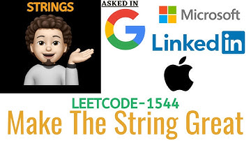 Make The String Great | Google | Easy | Leetcode 1544