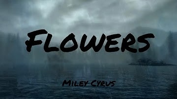 Thumbnail of Miley Cyrus - Flowers (Lyrics) | Rema, Selena Gomez , The Chainsmokers (Mix) 🌧