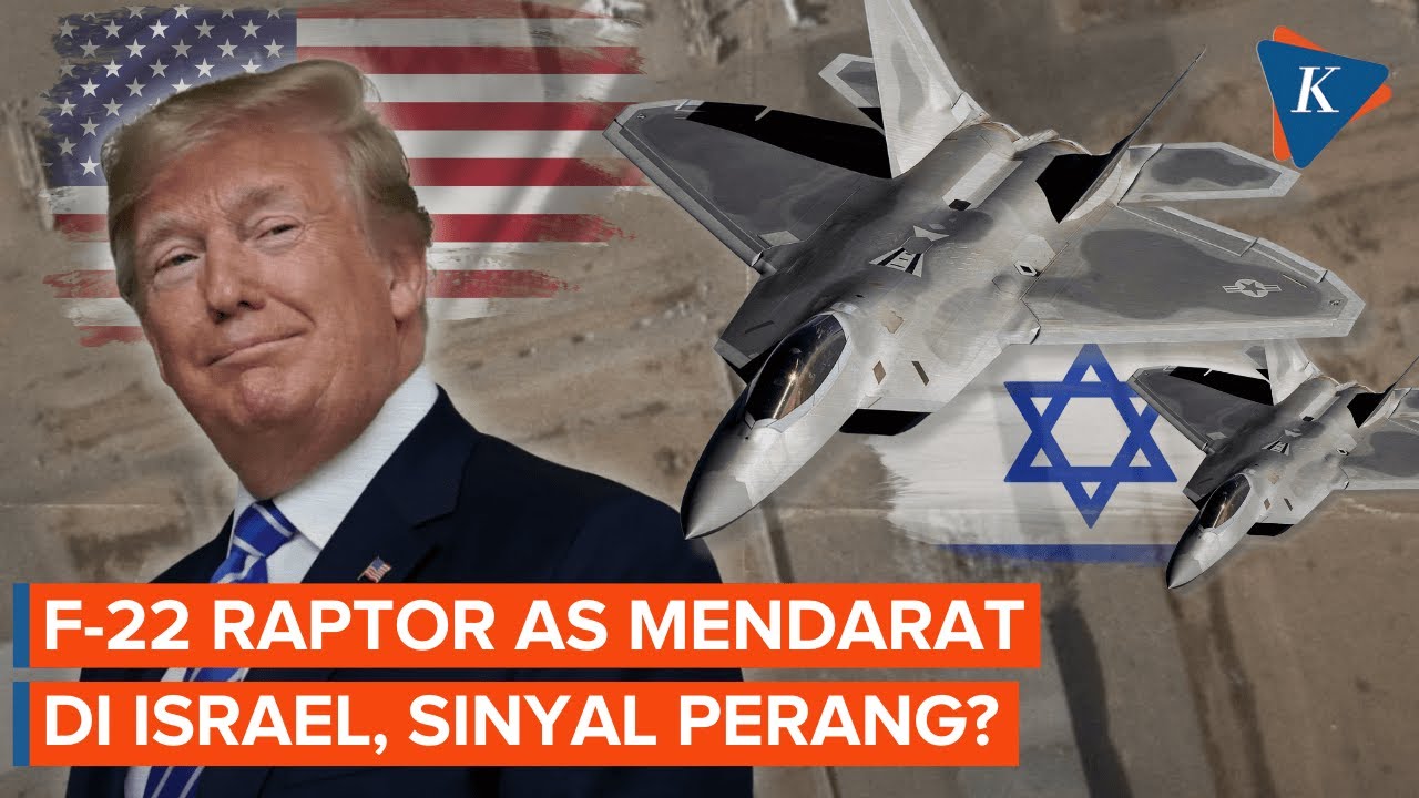 Siap Hadapi Iran, AS Resmi Kirim Jet Siluman F-22 Raptor ke Israel
