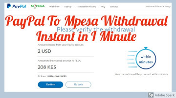 PayPal To Mpesa Withdrawal Instant in  I Minute
