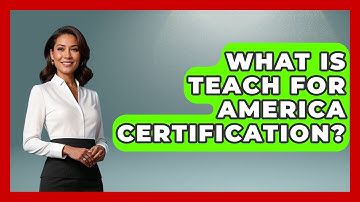 What Is Teach For America Certification? - Aspiring Teacher Guide