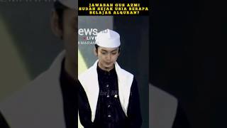 Gus Azmi Layak Jadi Panutan Masyaallah gusazmi