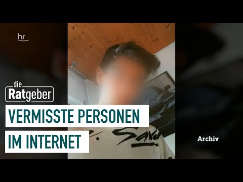 Fahndung nach vermissten Personen  | Die Ratgeber