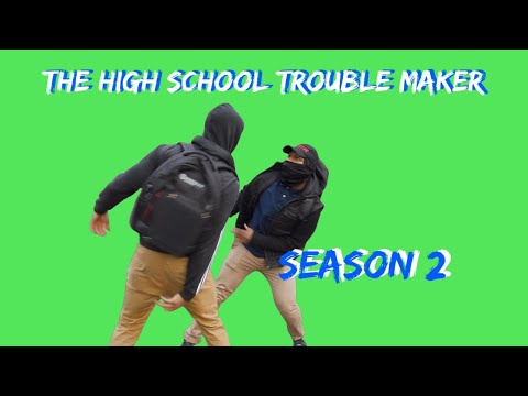 The High School Trouble Maker (Episode 2)