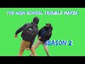 The High School Trouble Maker (Season 2)