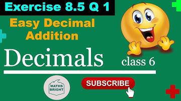 NCERT exercise 8.5 | Question 1 | Class 6 Maths | Chapter 8  solutions | DECIMALS | MATHS BRIGHT