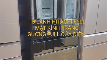 BÁO GIÁ TỦ LẠNH HITACHI 620L GƯƠNG THỦY 4 CỬA ĐIỆN. ĐT&ZALO 0779365338