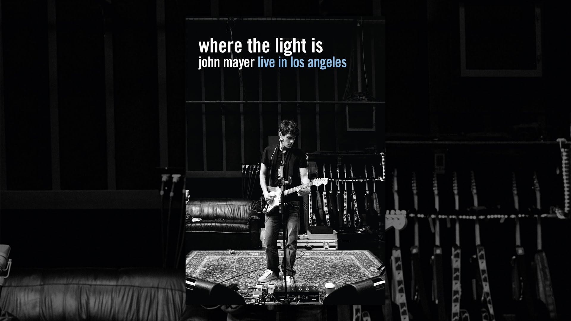 Where The Light Is: John Mayer Live In Los Angeles - YouTube
