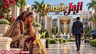 Fargar Jaji part 2 Update