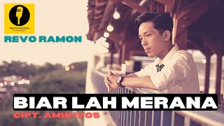 Biar Lah Merana / Cipt  Amin Ivos Cover By - Revo Ramon