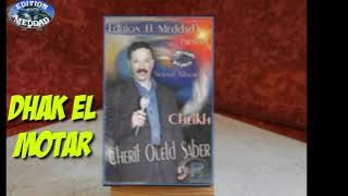الشيخ شريف ولد صابر ذاك الموطار Chikh Chrif weld Saber Dhak El Motar #Relizan #chlef #Tieret