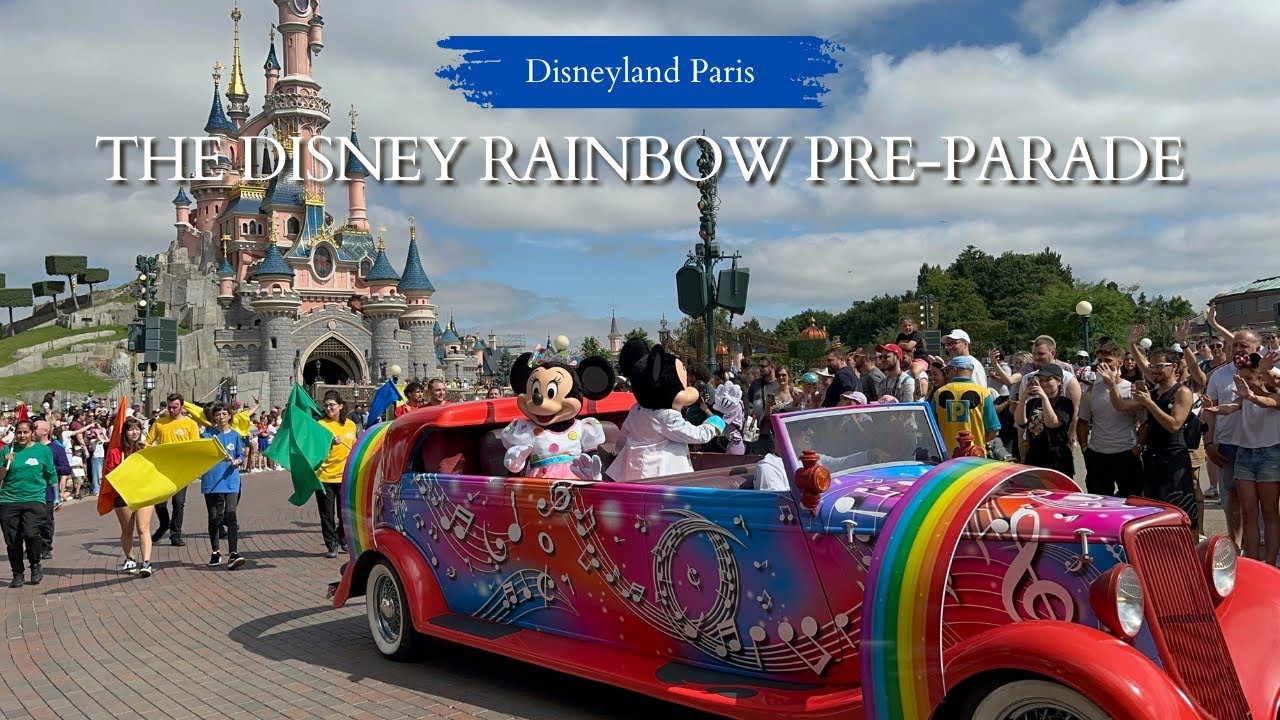 The Disney Rainbow Pre-Parade - Disneyland Paris Pride 2025 - June 29, 2025