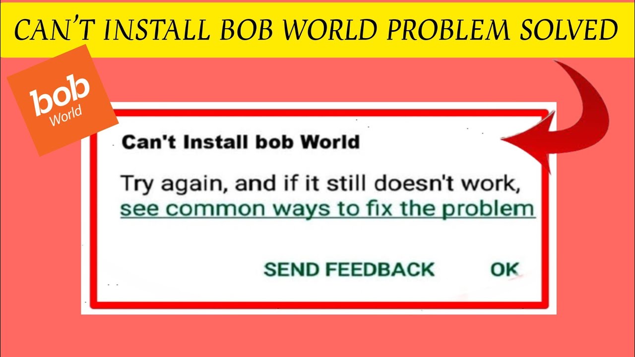 How To Solve "Can't Install Bob World" Problem || Rsha26 Solutions