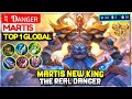 Martis New King, The Real Danger [ Top 1 Global Martis ] ♮ Dᴀɴɢᴇʀ - Mobile Legends.