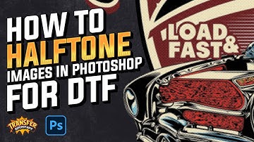 Photoshop Halftone Techniques for DTF Printing - Beginner to Pro