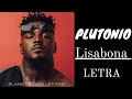 Plutonio - lisabona letra