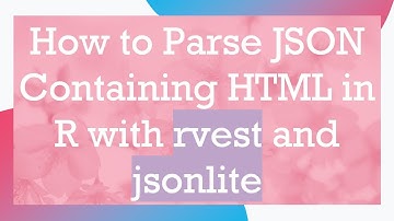 How to Parse JSON Containing HTML in R with rvest and jsonlite