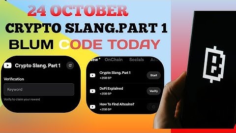 blum crypto slang part 1 | blum crypto slang part 1 code
