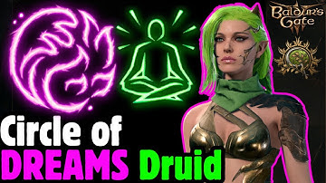 Circle of DREAMS DRUID Mod Build - Baldur