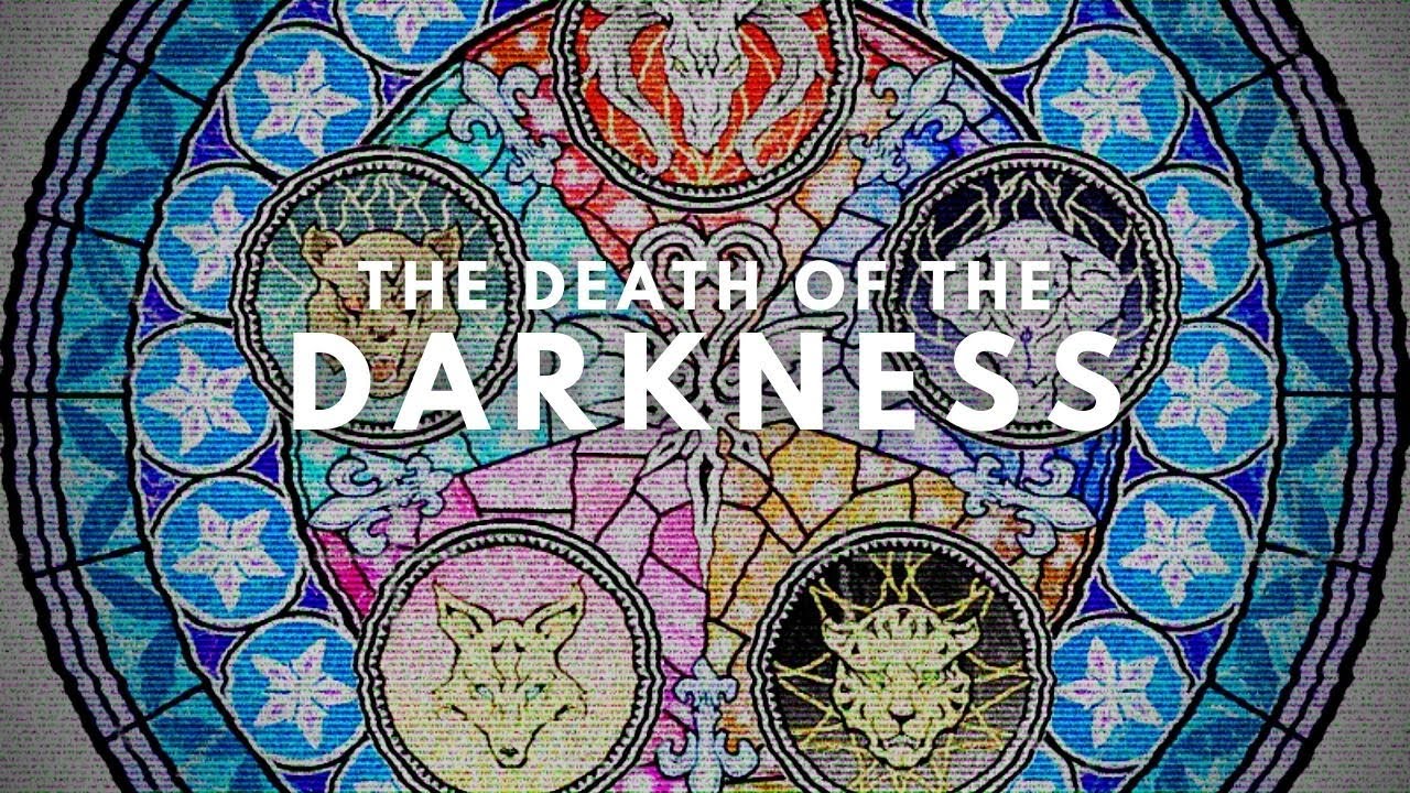 The Death of Darkness | KHUX Discussion/Theory