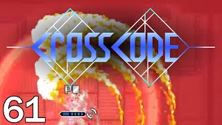 CrossCode Part 61 - Trial