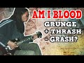 Am I Blood / Grunge thrash metal band / Обзор от DPrize