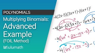 Multiplying Binomials: Advanced Example (FOIL Method) | Polynomials | Lulumath