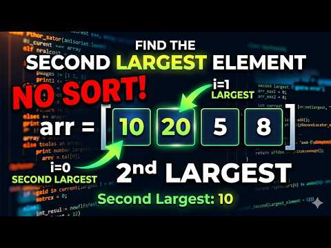 Find Second Largest Element in One Loop (No Sort) | Interview Ready
